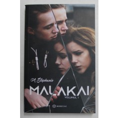 MALAKAI , VOLUMUL I de A. STEPHANIE , 2019