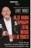 De ce naiba aproape totul merge atat de prost! | Larry Winget, Business Tech