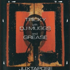 Caseta Tricky With DJ Muggs And Grease ‎– Juxtapose, originala, hip hop