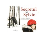 Secretul lui Sylvie - Hardcover - Andrea Debbink - Univers