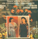Disc vinil, LP. TINERE SOLISTE LAUREATE ALE CONCURSURILOR INTERNATIONALE-FELICIA FILIP, LEONTINA CIOBANU VA-265375, Electrecord