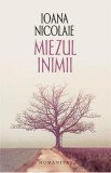 Miezul inimii - Ioana Nicolaie