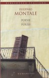 Eugenio Montale - Poesie / Poezii, Humanitas, bilingva Italiana/Romana, Poezie, Colectia Biblioteca Italiana