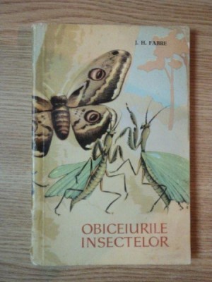 OBICEIURILE INSECTELOR de J. H. FABRE, BUC. 1960 foto