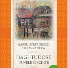 Hagi-Tudose | Barbu Stefanescu Delavrancea