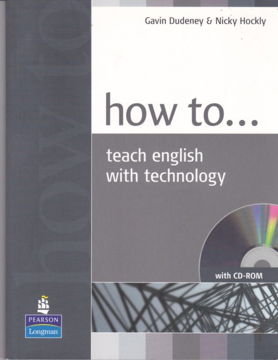 AS - GAVIN DUDENEY - HOW TO... TEACH ENGLISH WITH TECHNOLOGY
