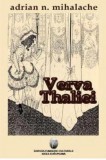 Verva Thaliei | Adrian N. Mihalache, Ideea Europeana