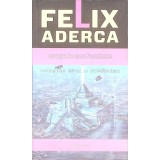 ORASE SCUFUNDATE-FELIX ADERCA-267030