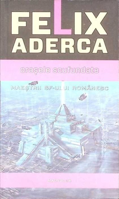 ORASE SCUFUNDATE-FELIX ADERCA-267030