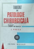 Cumpara ieftin Tratat de patologie chirurgicala (volumul 3, ortopedia) - 1988 - Eugen Proca ($F113)