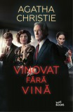 Vinovat fara vina, Litera