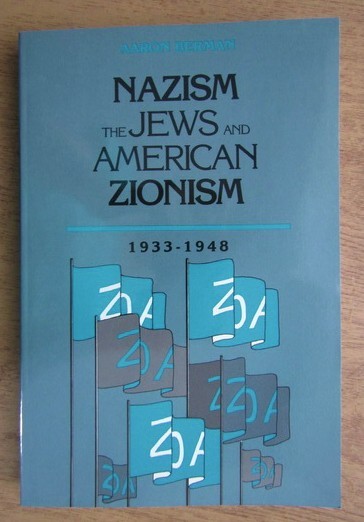 Aaron Berman - Nazism, the jews, and american zionism