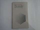 THE STROKE - THEORY OF WRITING - GERRIT NOORDZIJ
