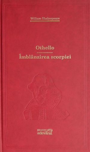 Othello. Imblanzirea scorpiei &ndash; William Shakespeare