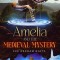Amelia and the Medieval Mystery