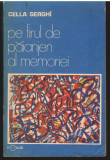 C10028 - PE FIRUL DE PAIANJEN AL MEMORIEI - CELLA SERGHI