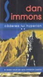 Dan Simmons - Caderea lui Hyperion, volumul 2