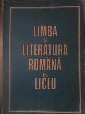 LIMBA SI LITERATURA ROMANA IN LICEU. NOTIUNI DE STILISTICA SI COMPOZITIE-COLECTIV-265304