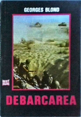 Georges Blond - Debarcarea foto