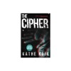The Cipher - Carte SF Engleza, Castigator Premii Bram Stoker, Locus, Nominalizare Philip K. Dick