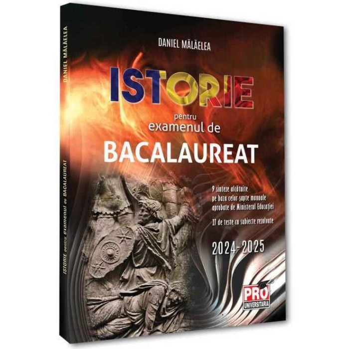 Istorie pentru examenul de Bacalaureat 2024-2025, Daniel Malaelea
