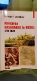 George F. Jewsbury - Anexarea Basarabiei la Rusia (1774-1828). Studiu asupra expansiunii imperiale