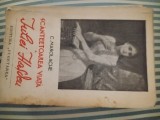 C. Manolache Scanteietoarea viata a Iuliei Hasdeu, ed. princeps, 1939, Alta editura