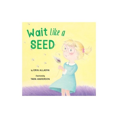 Wait Like a Seed foto