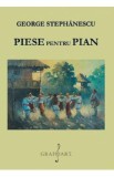 Piese pentru pian - George Stephanescu