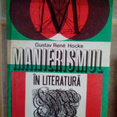 Gustav Rene Hocke - Manierismul in literatura (1977)