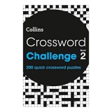 Crossword Challenge Book 2, 200 Puzzles, Carte Straina, Carti in Engleza