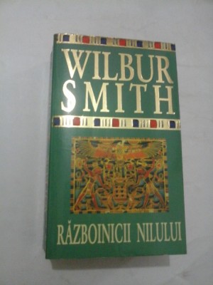 RAZBOINICII NILULUI - WILBUR SMITH foto