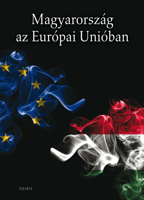 Magyarorsz&aacute;g az Eur&oacute;pai Uni&oacute;ban