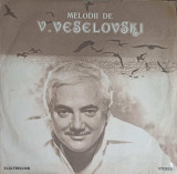 Disc vinil, LP. MELODII DE V. VESELOVSKI-V. VESELOVSKI