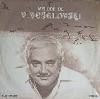 Disc vinil, LP. MELODII DE V. VESELOVSKI-V. VESELOVSKI foto