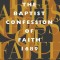 The Baptist Confession of Faith 1689: Or the Second London Confession with Scripture Proofs