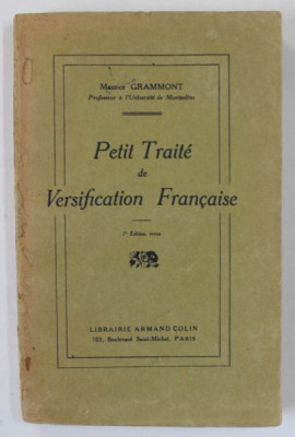 PETIT TRAITE DE VERSIFICATION FRANCAISE par MAURICE GRAMMONT , 1930 foto