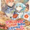 The Weakest Tamer Began a Journey to Pick Up Trash (Manga) Vol. 4