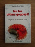 Judith Bowman - Nu lua ultima gogoasa!