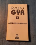 Anotimpul umbrelor Radu Gyr