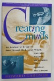 CREATING MINDS by HOWARD GARDNER , 1993