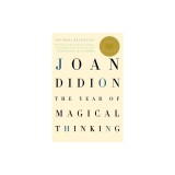 The Year of Magical Thinking