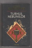 bnk ant Andrzej Sapkowski - Turnul nebunilor . Trilogia husita cartea 1 ( SF &amp; Fantasy )