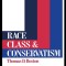 Race, class &amp; conservatism / Thomas D. Boston