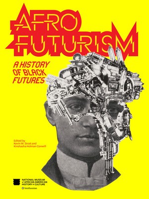 Afrofuturism: A History of Black Futures foto