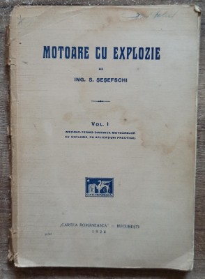 Motoare cu explozie - Ing. S. Sesefschi// 1928 foto
