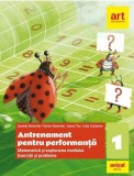 Antrenament pentru performanță. Matematică și explorarea mediului. Exerciții și probleme. Clasa I - Paperback brosat - Daniela Berechet, Florian Berec