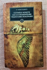Ultimele sonete ale lui Shakespeare. Traducere imaginara - V. Voiculescu