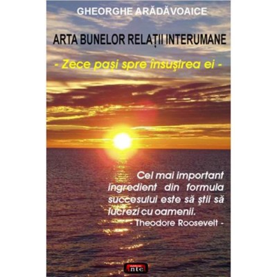 Arta bunelor relatii interumane - Gheorghe Aradavoaice foto