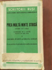 Prea multa minte strica. Comedie in 4 acte- Zaharia Stancu, Sorana Gurian foto